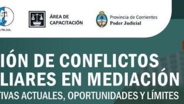Exitosa apertura del curso “Gestión de Conflictos Familiares en Mediación, Perspectivas Actuales, Oportunidades y Límites”