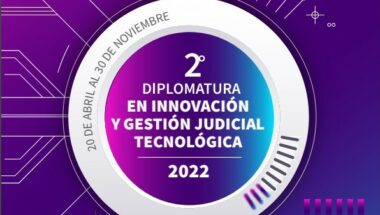 Se realizará la 2º edición de la Diplomatura en Innovación y Gestión Judicial Tecnológica